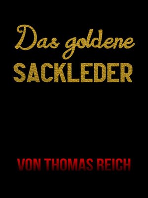 cover image of Das goldene Sackleder